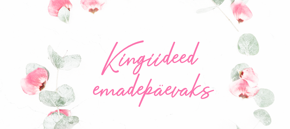 Nahka hellitavad kingiideed emadepäevaks